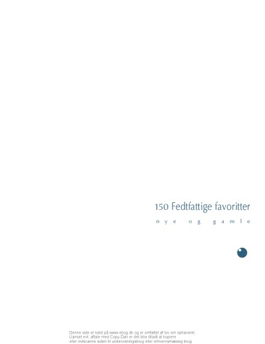 150 fedtfattige favoritter: nye og gamle