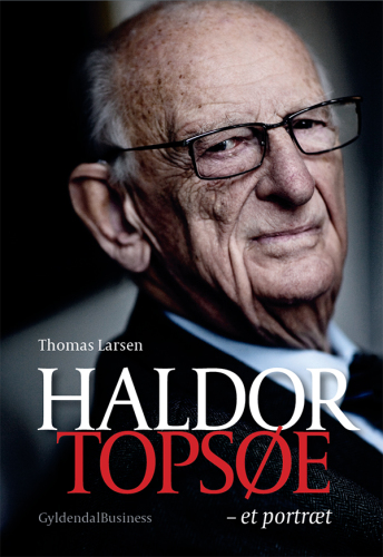Haldor Topsøe - et portræt