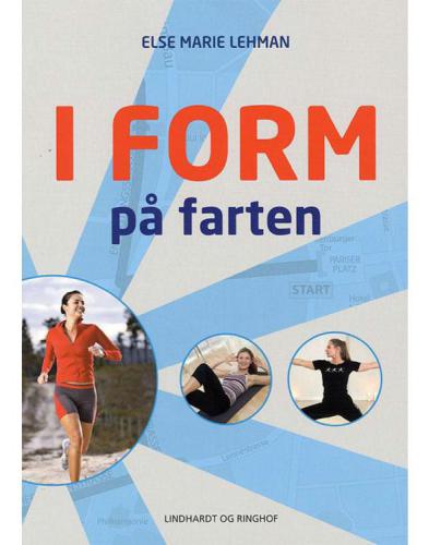 I FORM på farten