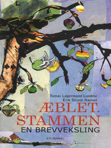 Æblet - stammen: en brevveksling