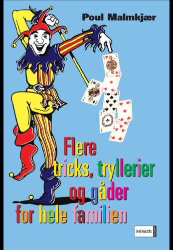 Flere tricks, tryllerier og gåder for hele familien