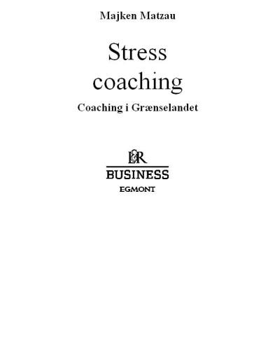 Stresscoaching: coaching i grænselandet