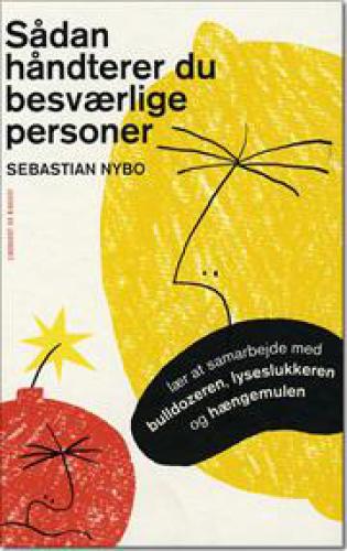 Sådan håndterer du besværlige personer