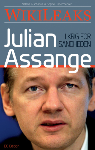 Julian Assange - i krig for sandheden: Wikileaks