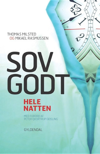 Sov godt: hele natten