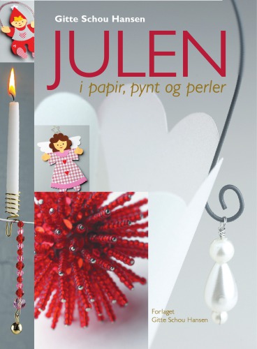 Julen i papir, pynt og perler
