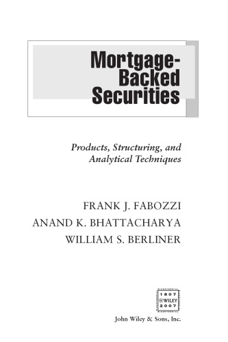 Mortgage-Backed Securities: Products, Structuring, and Analytical Techniques