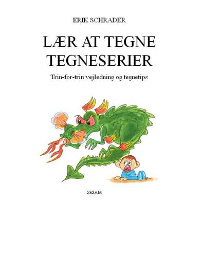 Lær at tegne tegneserier: trin-for-trin vejledning og tegnetips