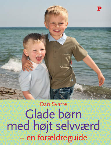 Glade børn med højt selvværd: en forældreguide