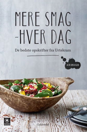 Mere smag, hver dag: De bedste opskrifter fra Urtekram