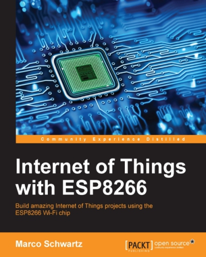 ESP8266 Internet of Things Cookbook