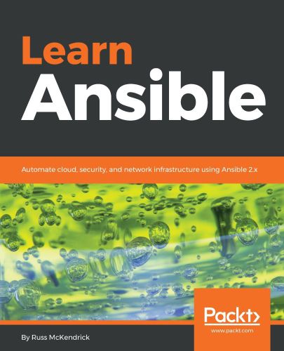 Learn Ansible automate cloud, security, and network infrastructure using Ansible 2.x