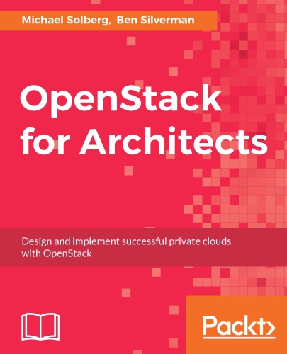 OpenStack for architects design and implement successful private clouds with OpenStack