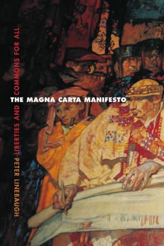The Magna Carta manifesto liberties and commons for all