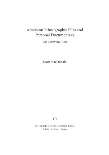 American Ethnographic Film and Personal Documentary: The Cambridge Turn