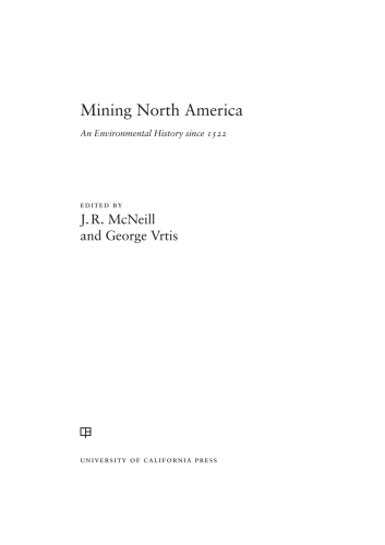 Mining North America: an environmental history since 1522
