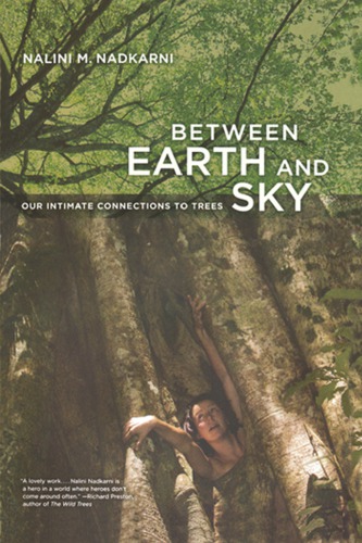 Between earth and sky: our intimate connections to trees