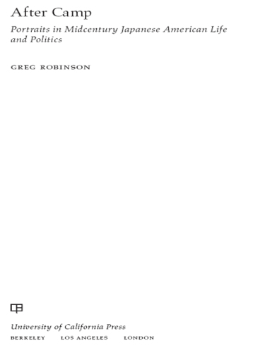 After camp portraits in midcentury Japanese American life and politics