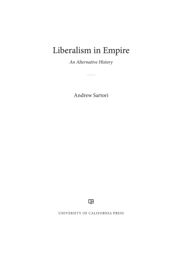 Liberalism in Empire: An Alternative History