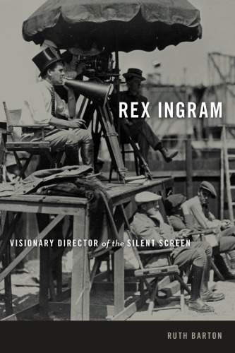 Rex Ingram: visionary director of the silent screen