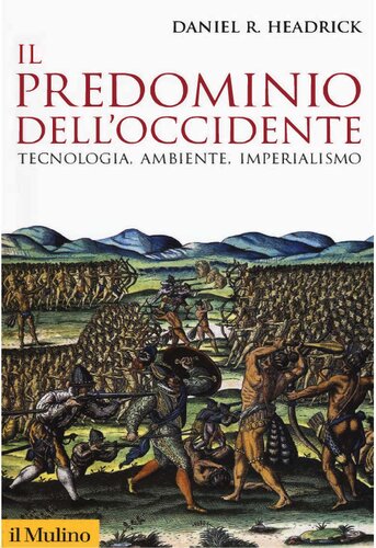Il predominio dell'Occidente. Tecnologia, ambiente e imperialismo