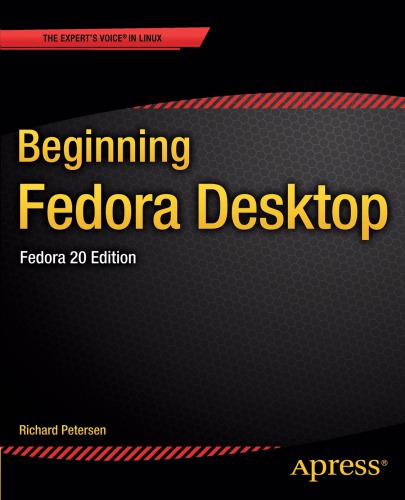 Beginning Fedora Desktop: Fedora 28 edition