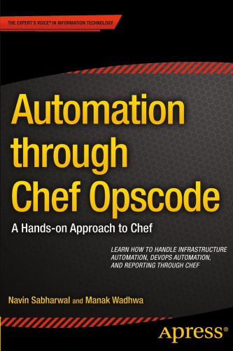 Automation through Chef Opscode A Hands-on Approach to Chef