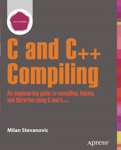Advanced C and C++ compiling
