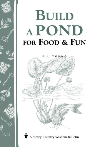 Build a pond for food and fun