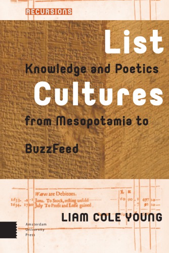 List cultures: knowledge and poetics from Mesopotamia to BuzzFeed
