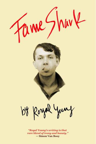 Fame shark: tales of a lower east side hustler