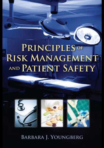 Principles of risk management and patient safety
