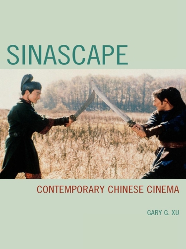 Sinascape: contemporary Chinese cinema