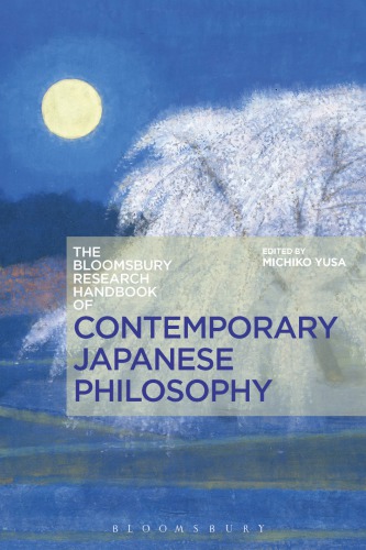 The Bloomsbury research handbook of contemporary Japanese philosophy