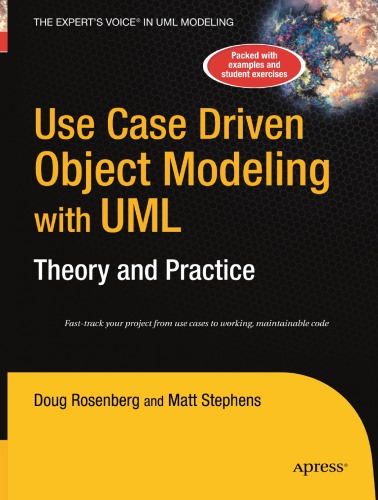 Use case driven object modeling with UML: theory and practice