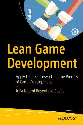 Lean game development: apply lean frameworks to the process of game development