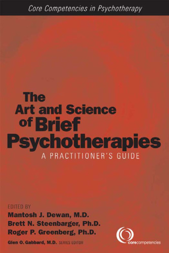 The Art and Science of Brief Psychotherapies: A Practitioner's Guide