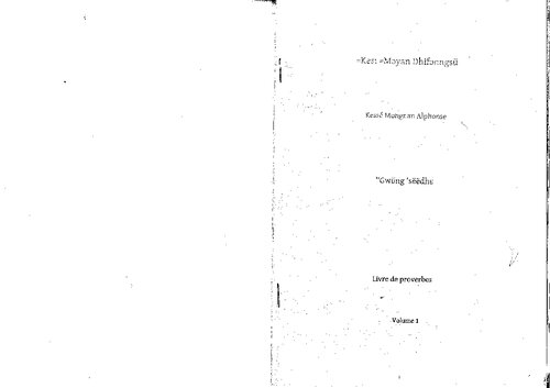 “Gwʋ̈ng ‘sëëdhɛ. Livre de proverbes. Volume 1