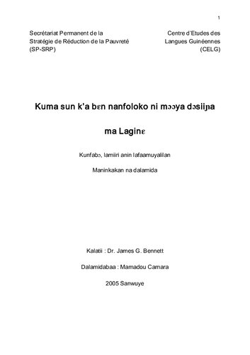Kuma sun kʼa bɛn nanfoloko ni mɔɔya dɔsiiɲa ma Laginɛ. Kunfabɔ, lamiiri anin lafaamuyalilan Maninkakan na dalamida