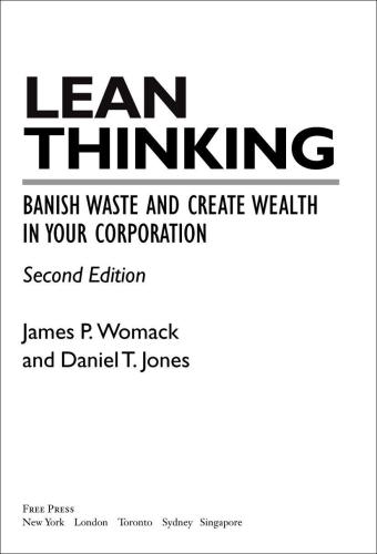 Lean Thinking: Banish Waste and Create Wealth in Your Corporation