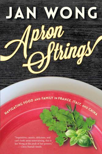 Apron strings: navigating food and family in France, Italy, and China