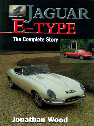 Jaguar E-type: the complete story