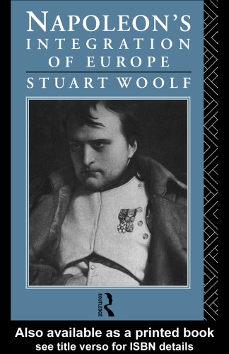 Napoleon's Integration of Europe