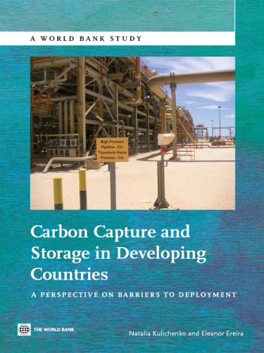 Carbon capture and storage in developing countries a perspective on barriers to deployment