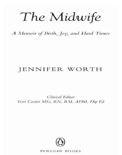 The midwife: a memoir of birth, joy, and hard times