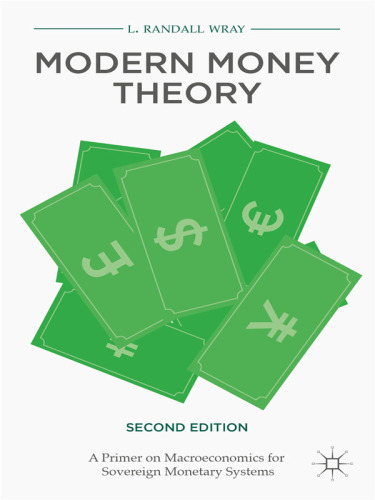 Modern money theory: a primer on macroeconomics for sovereign monetary systems