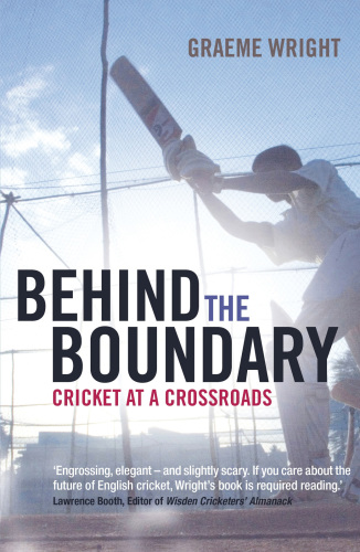 Behind the boundary: cricket at a crossroads