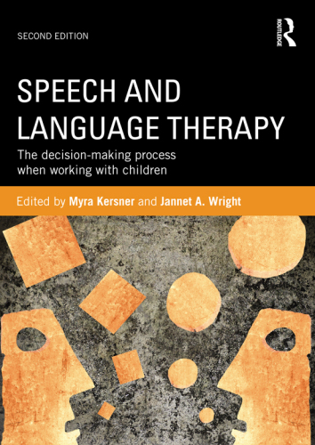 Speech and language therapy: the decision-making process when working with children