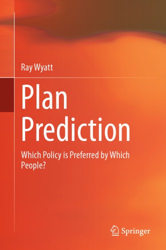 Plan Prediction Which Policy is Preferred by Which People?