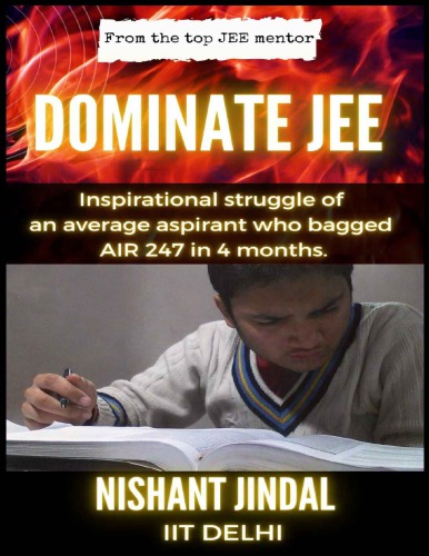 Dominate JEE The Gospel of JEE Nishant Jindal.pdf